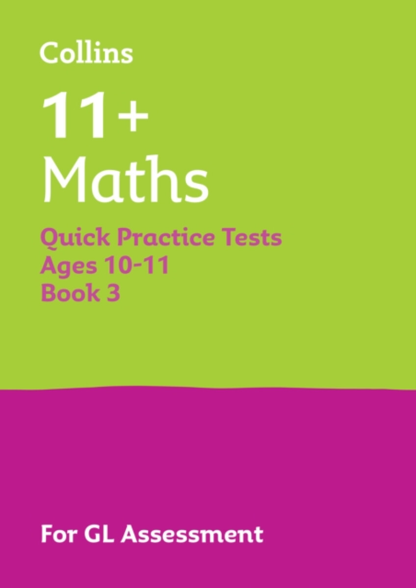 Kniha 11+ Maths Quick Practice Tests Age 10-11 (Year 6) Book 3