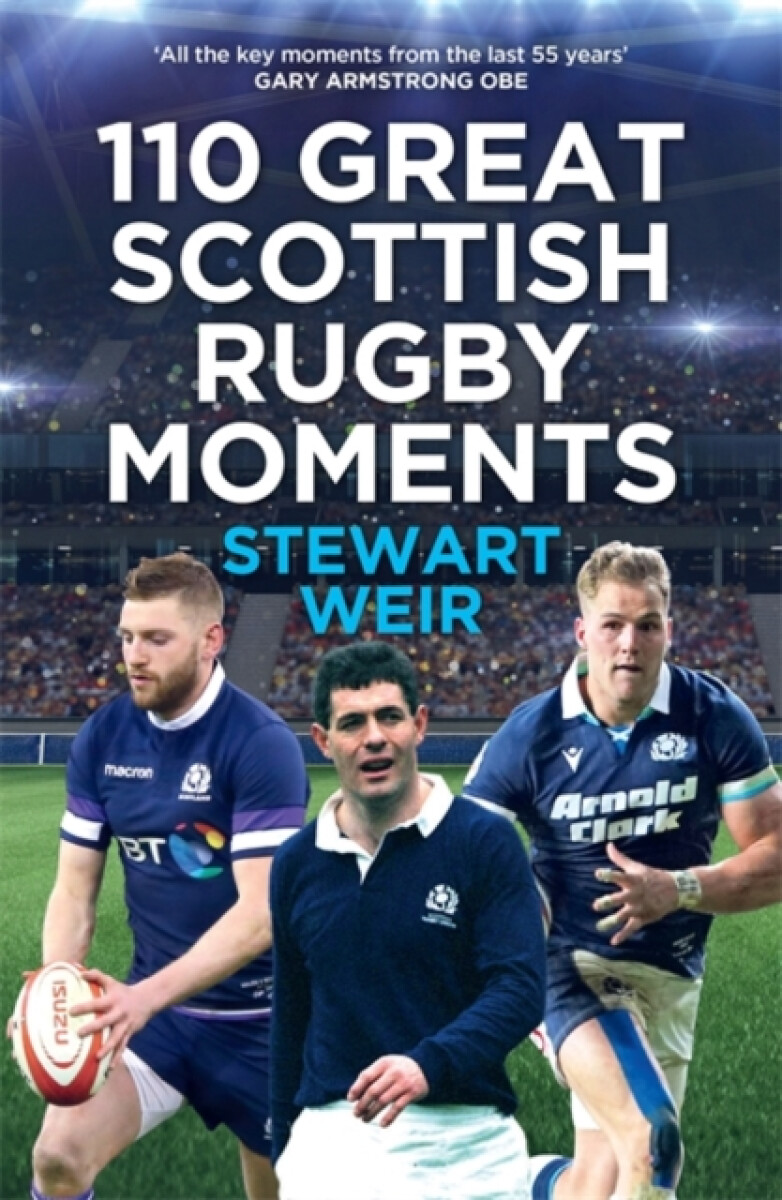 Kniha 110 Great Scottish Rugby Moments