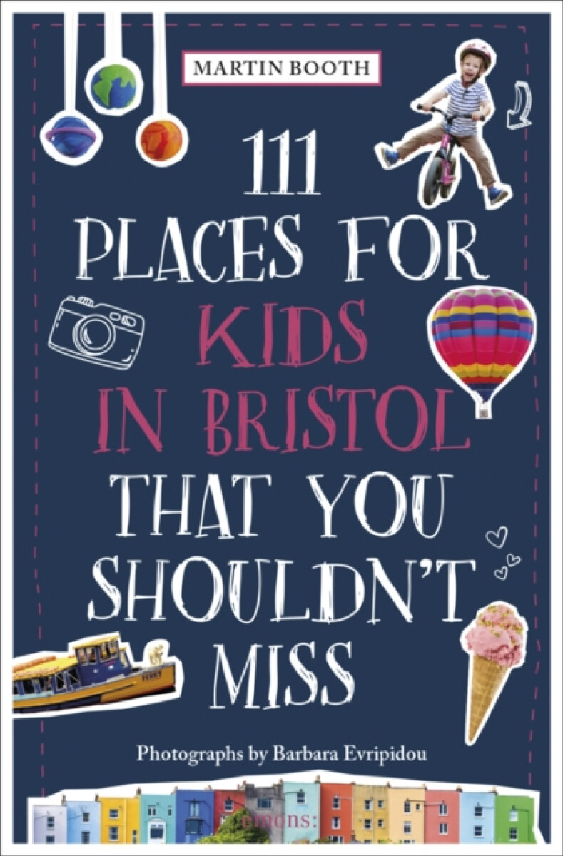 Kniha 111 Places for Kids in Bristol That You Shouldn't Miss