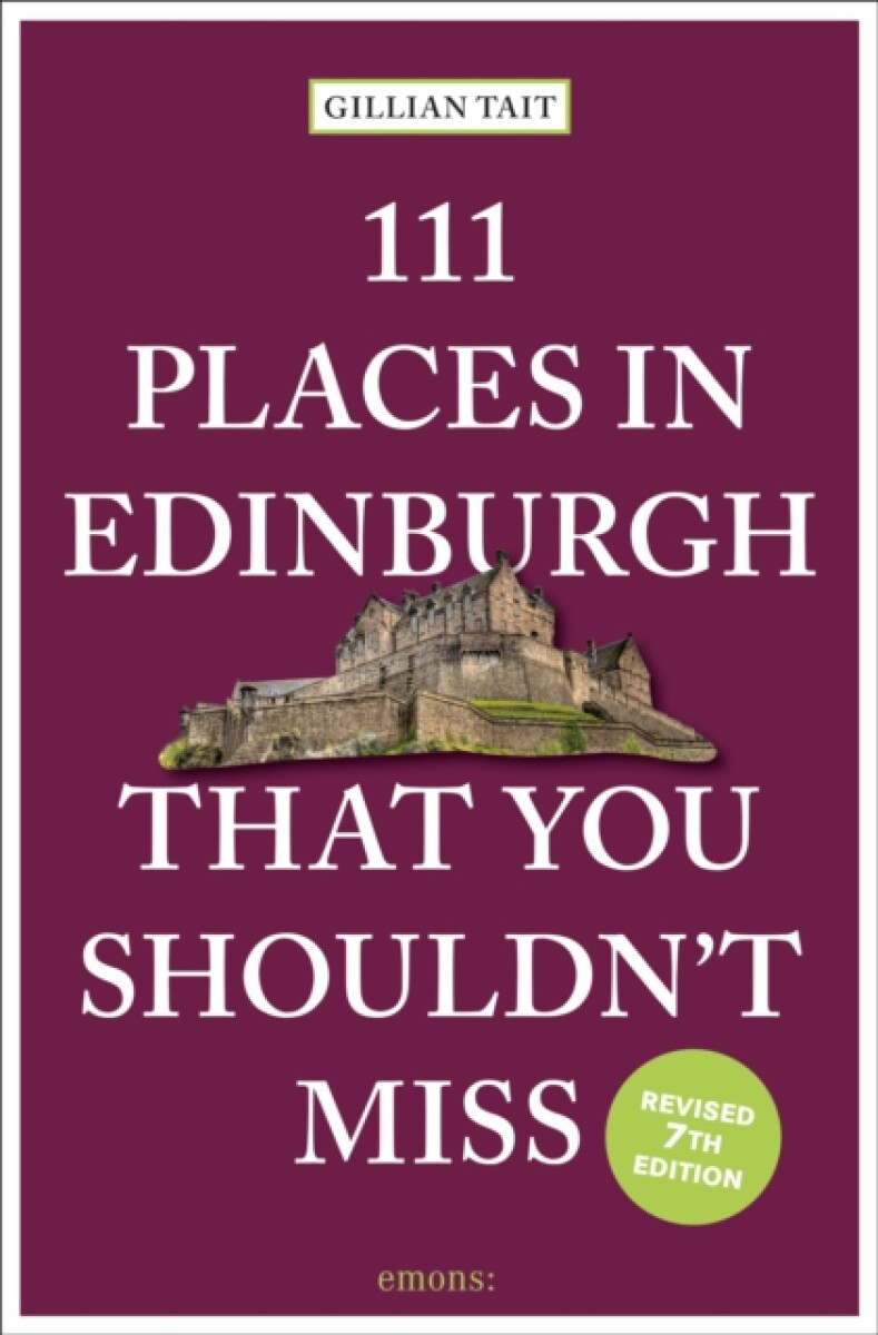 Kniha 111 Places in Edinburgh That You Shouldn''t Miss
