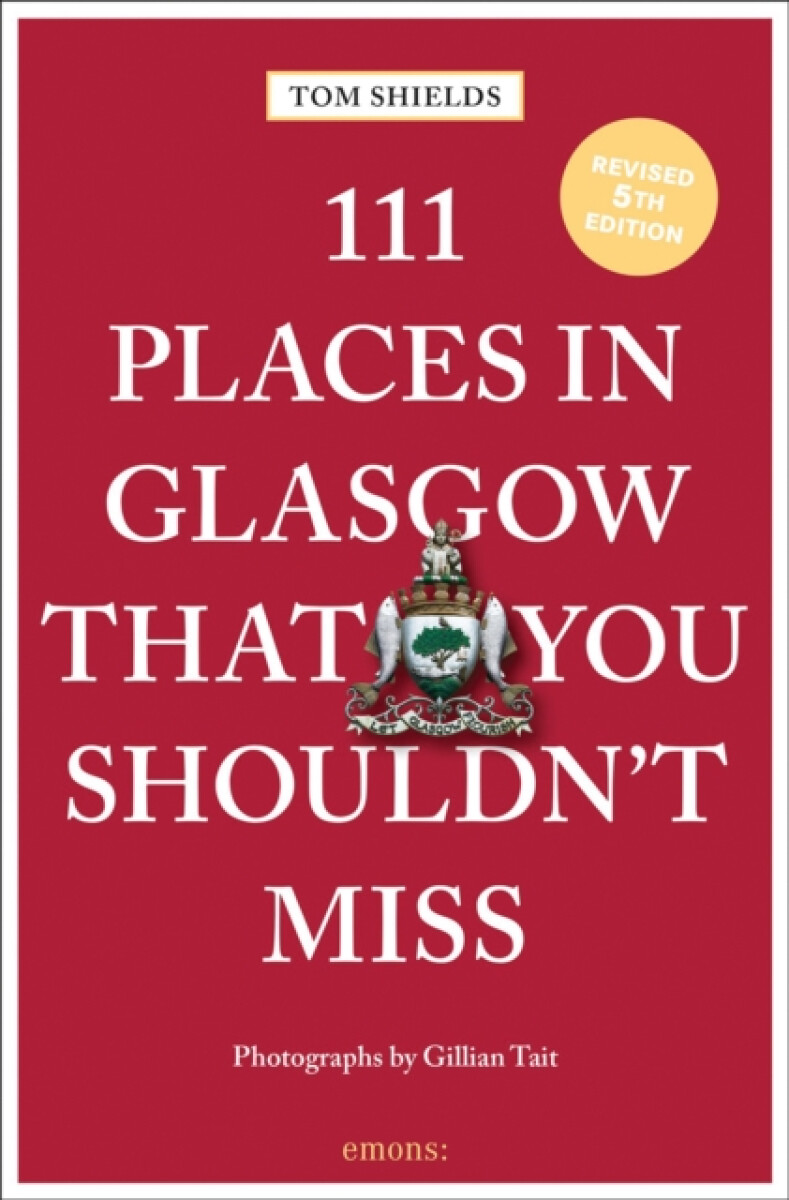 Kniha 111 Places in Glasgow That You Shouldn't Miss