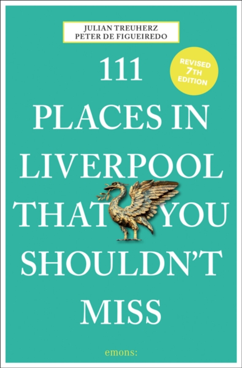 Kniha 111 Places in Liverpool That You Shouldn't Miss