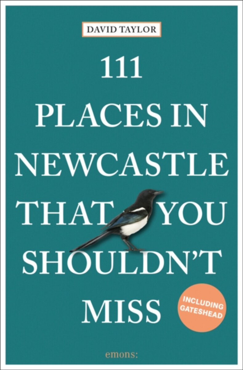 Kniha 111 Places in Newcastle That You Shouldn't Miss
