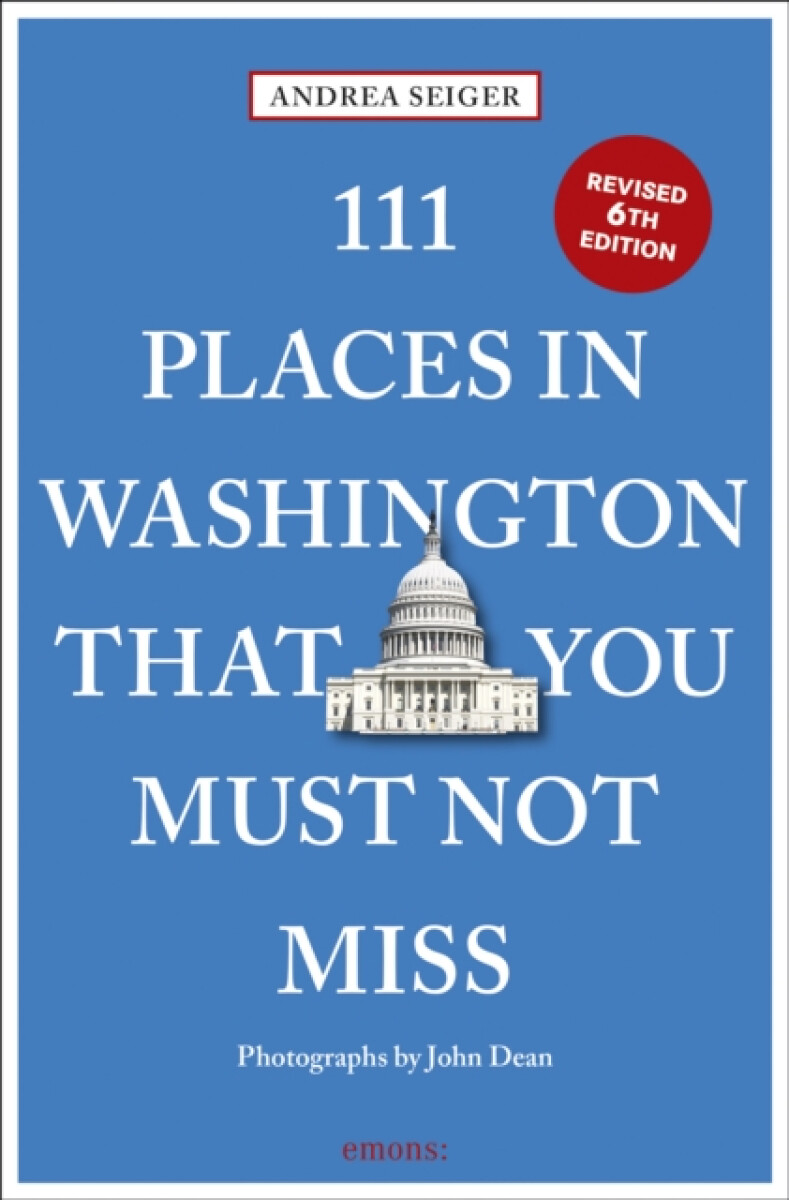 Kniha 111 Places in Washington, DC That You Must Not Miss