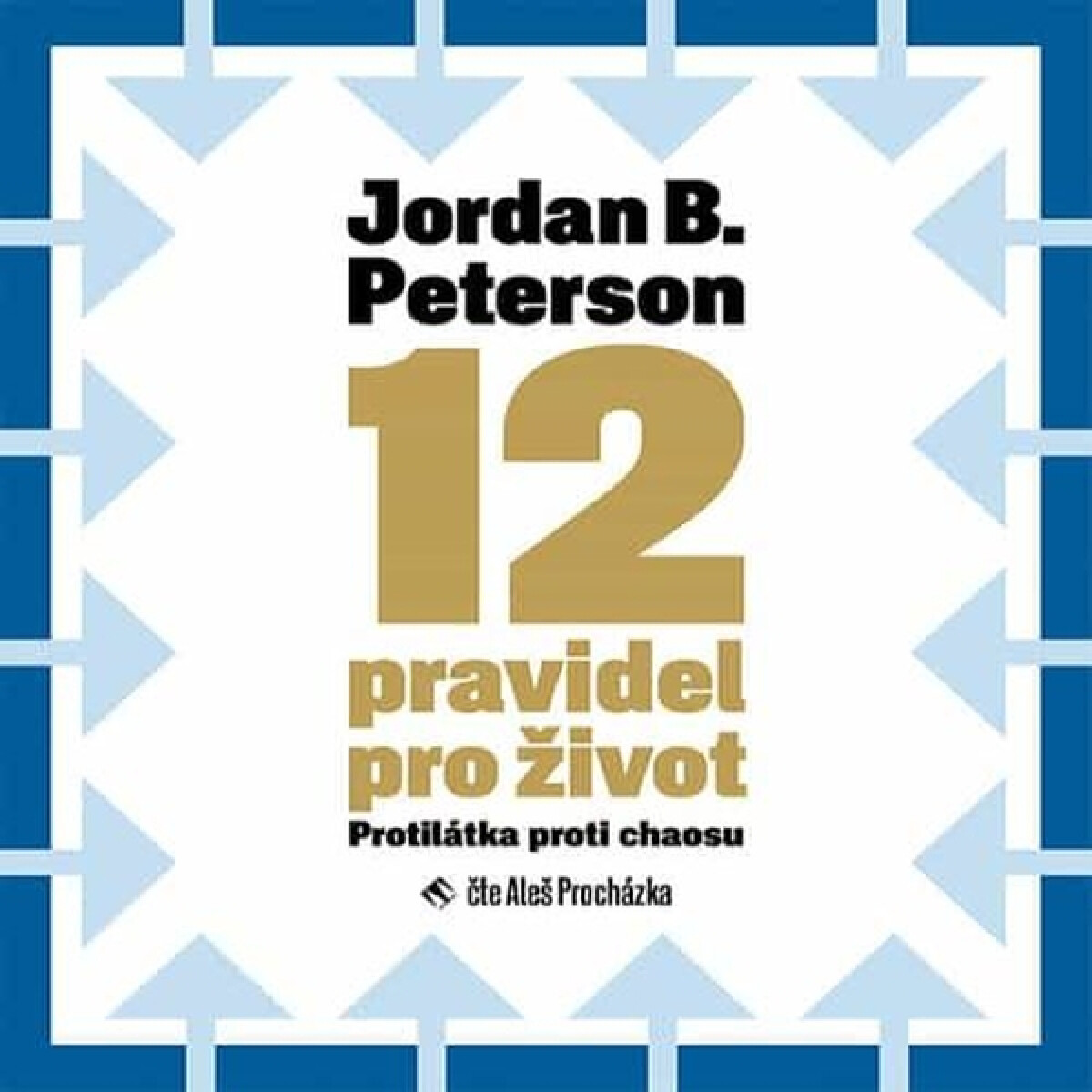 Levně 12 pravidel pro život - Jordan B. Peterson - audiokniha