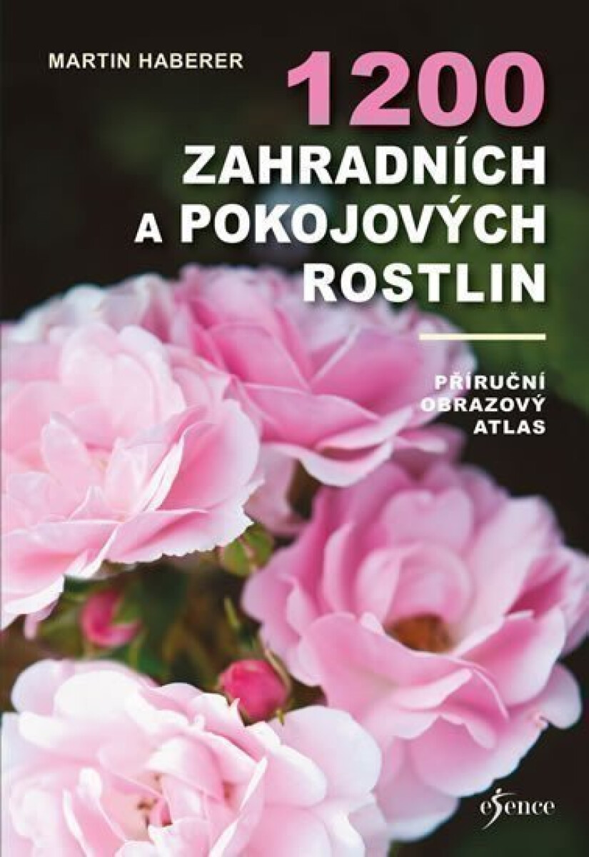 Kniha 1200 zahradních a pokojových rostlin