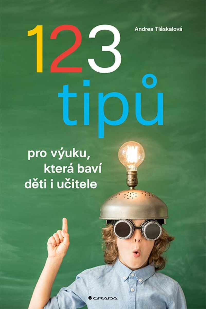 Kniha 123 tipů pro výuku, která baví děti i učitele