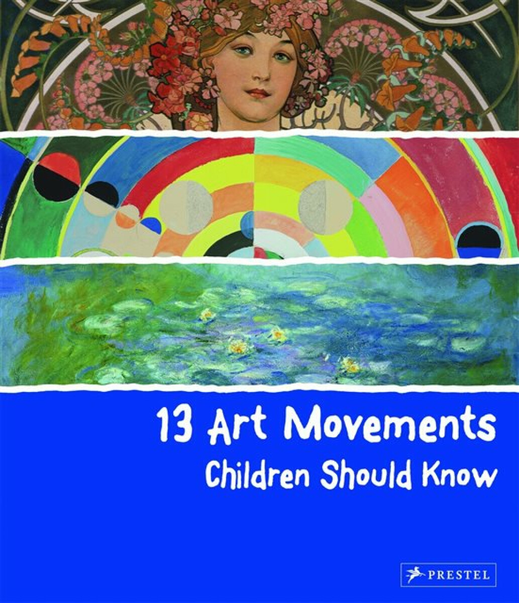 Kniha 13 Art Movements Children Should Know