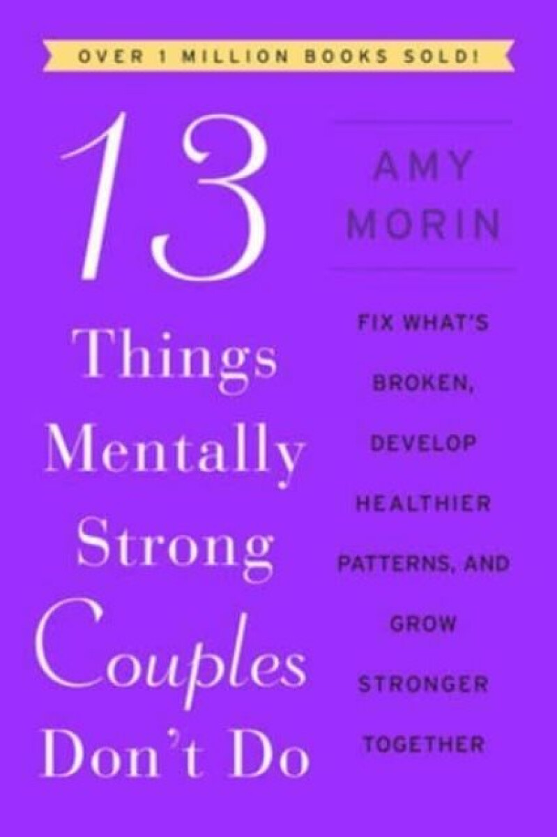 Kniha 13 Things Mentally Strong Couples Don't Do