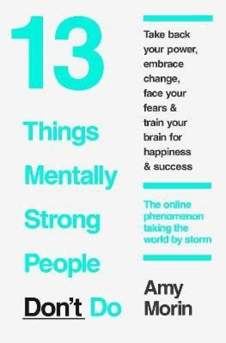 Kniha 13 Things Mentally Strong People Don’t Do