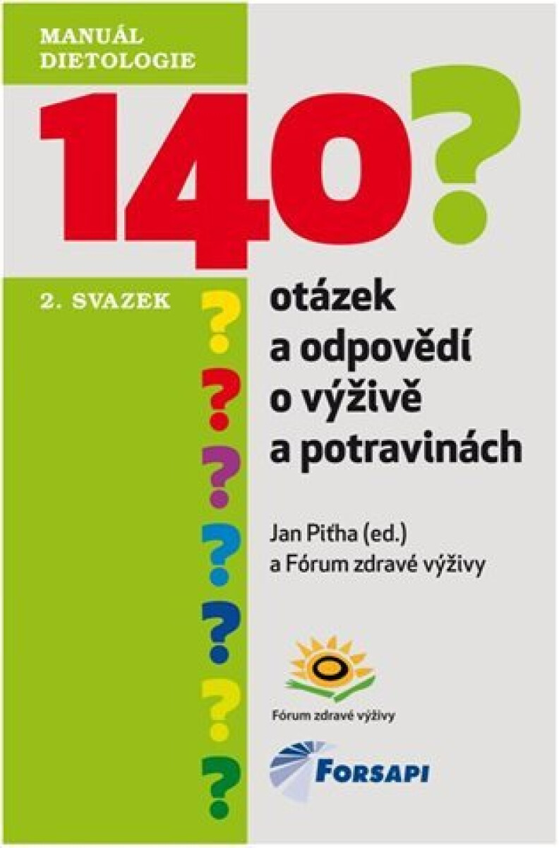 Kniha 140 otázek a odpovědí o výživě a potravinách - II. svazek