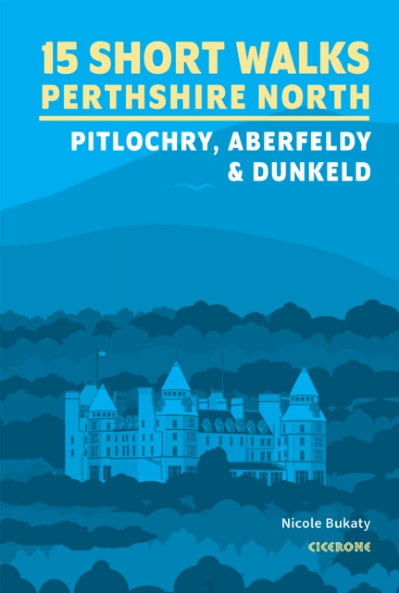 Kniha 15 Short Walks in Perthshire North - Pitlochry, Aberfeldy and Dunkeld