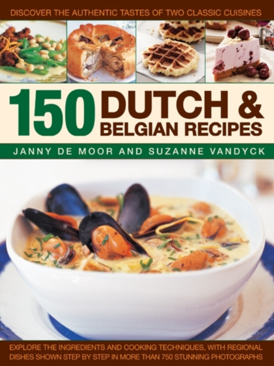 Kniha 150 Dutch a Belgian Food a Cooking