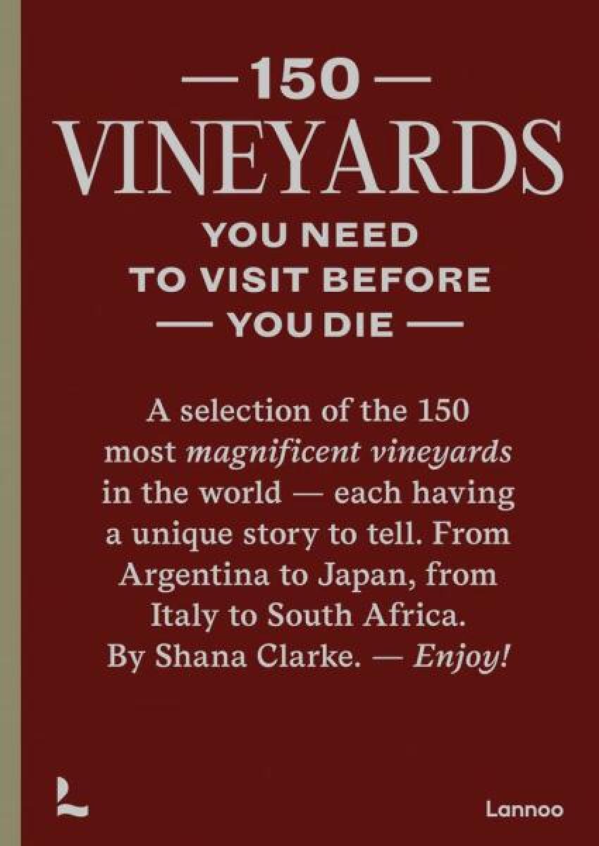 Kniha 150 Vineyards You Need to Visit Before You Die