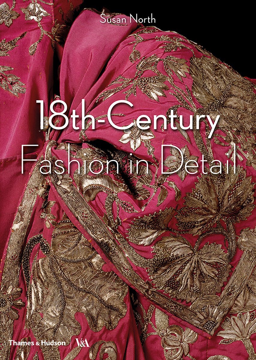 Kniha 18th-Century Fashion in Detail