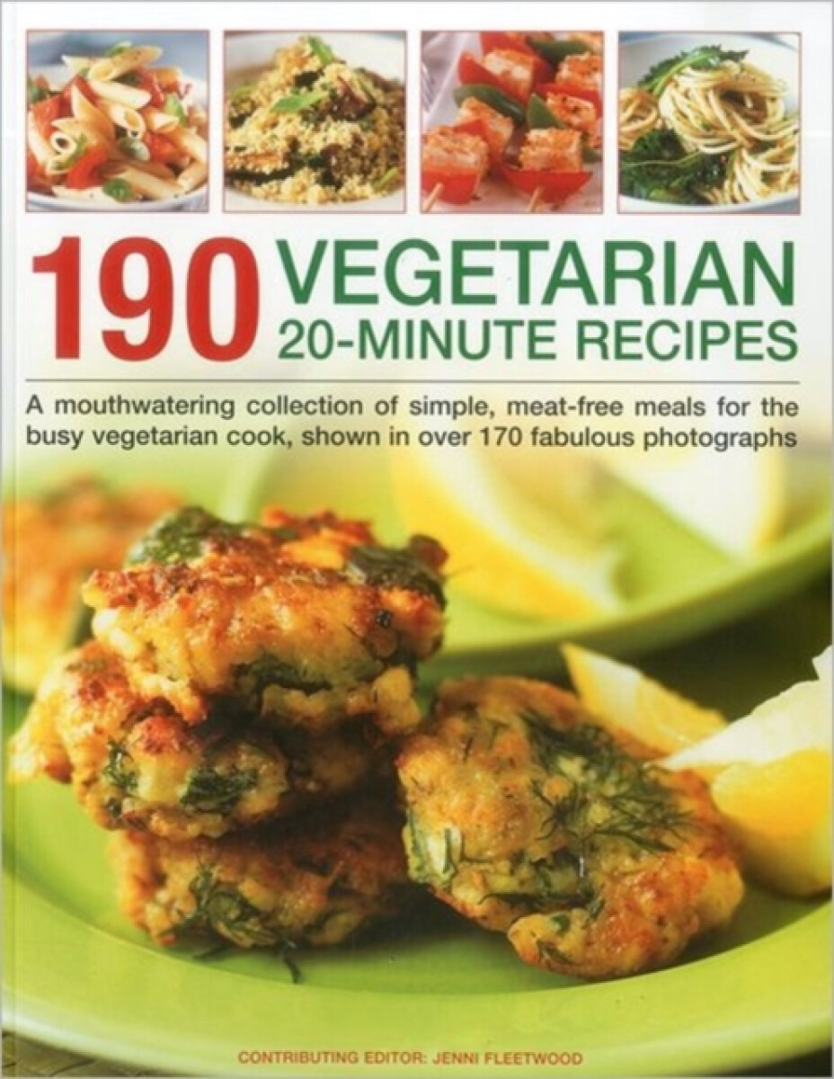 Kniha 190 Vegetarian 20 Minute Recipes