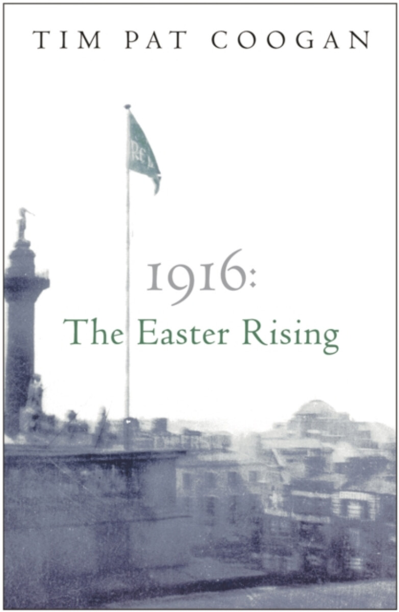 Kniha 1916: The Easter Rising