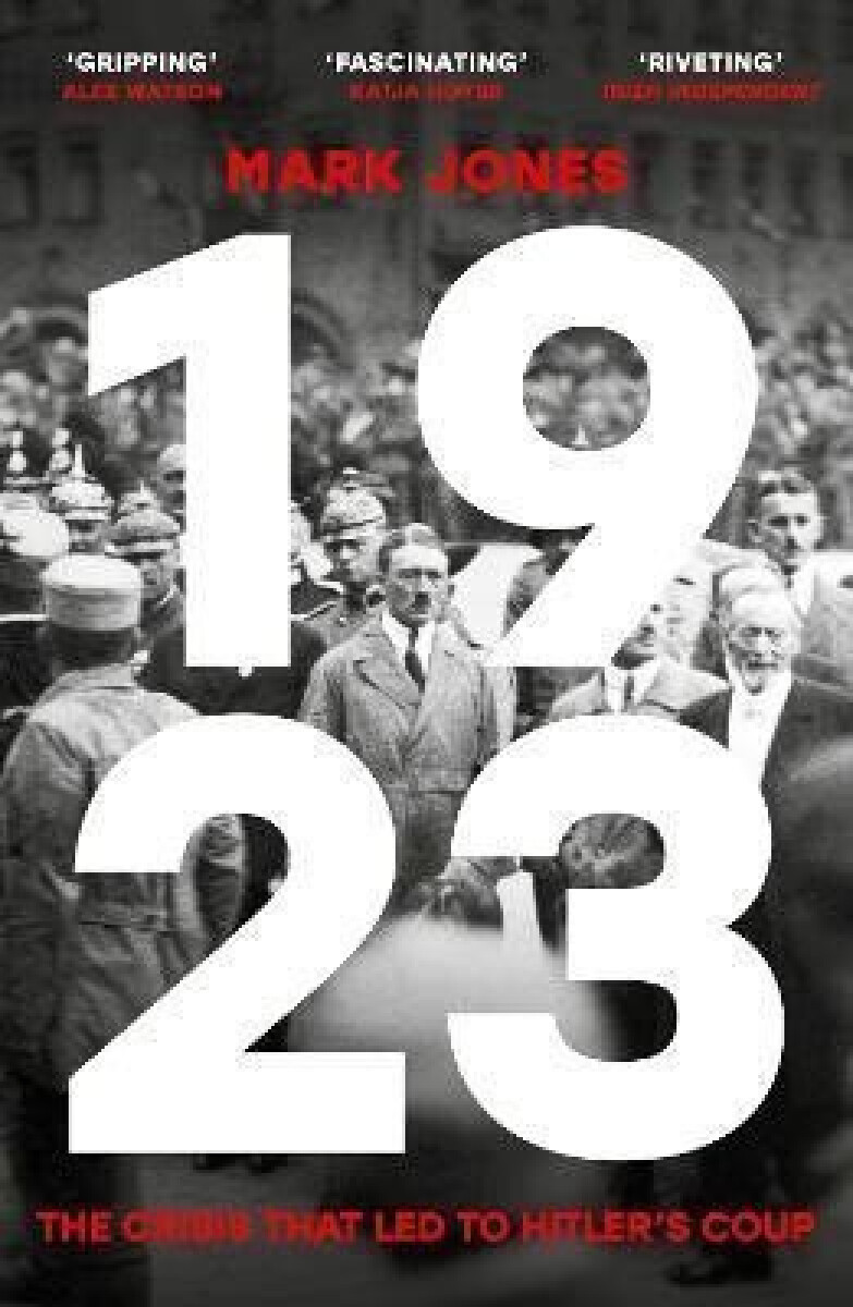 Kniha 1923: The Crisis That Led to Hitler´s Coup