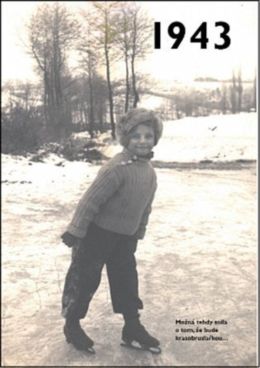 Kniha Jaké to tenkrát bylo aneb Co se stalo v roce, kdy jste se narodili 1943