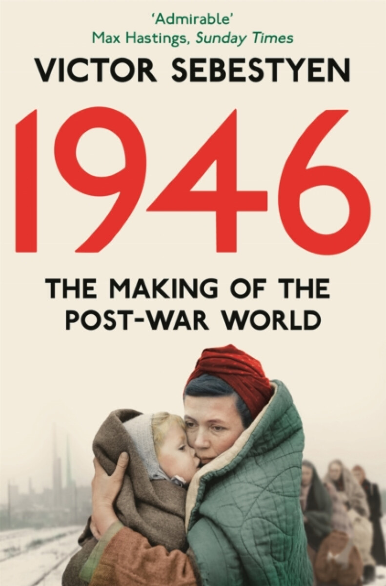 Kniha 1946: The Making of the Modern World