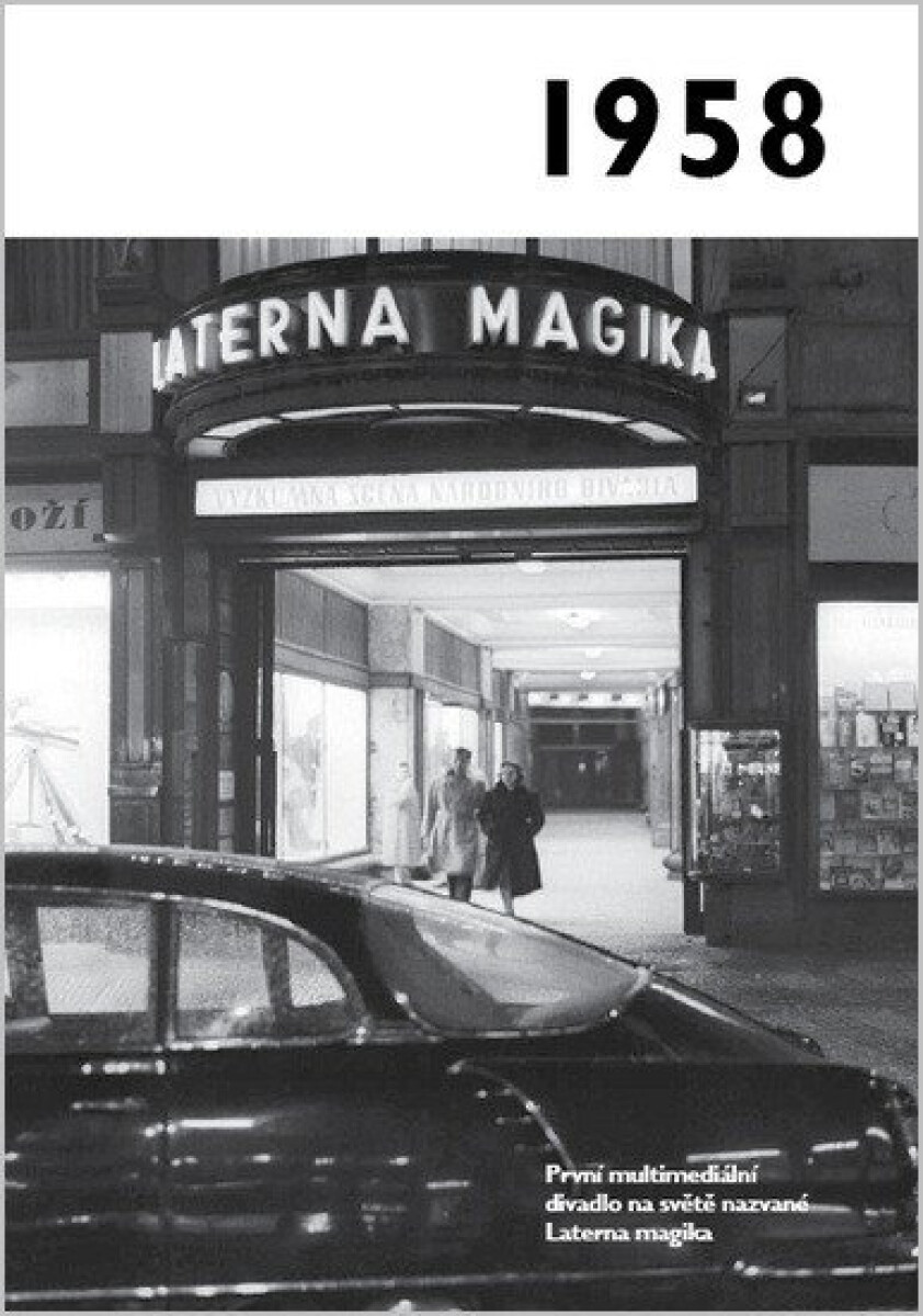Kniha Jaké to tenkrát bylo aneb Co se stalo v roce, kdy jste se narodili 1958
