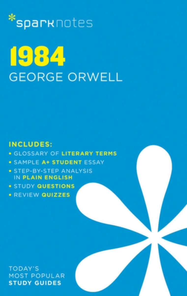 Kniha 1984 SparkNotes Literature Guide