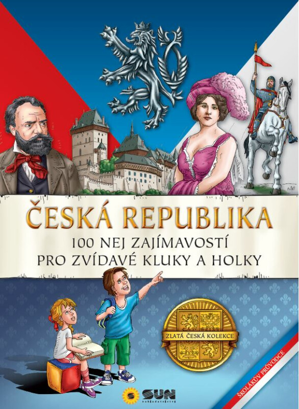 Kniha Česká republika - 100 nej zajímavostí pro zvídavé kluky a holky (Defekt)