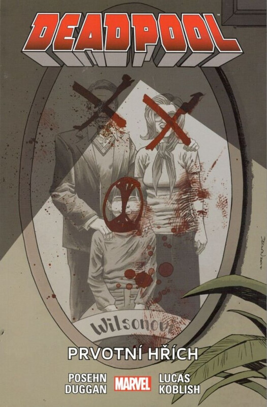 Deadpool 6: Prvotní hřích koupíte na Knihydobrovsky.cz