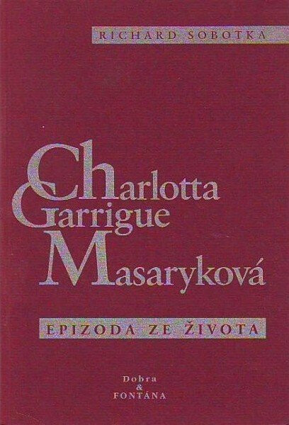 Kniha Charlotta Garrigue Masaryková
