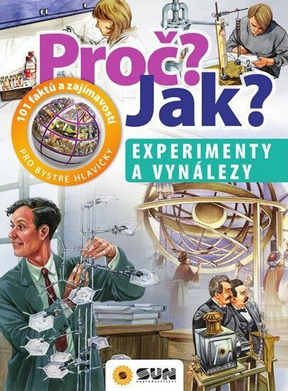 Kniha Experimenty a vynálezy - Proč? Jak?