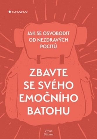 Kniha Zbavte se svého emočního batohu - Jak se osvobodit od nezdravých pocitů
