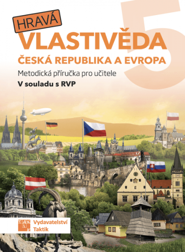 Kniha Hravá vlastivěda 5 - Česká republika a Evropa