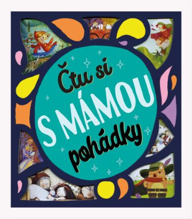 Kniha Čtu si s mámou pohádky