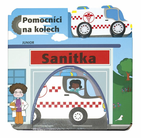 Kniha Sanitka - Pomocníci na kolech + dřevěné, ekologicky nezávadné autíčko