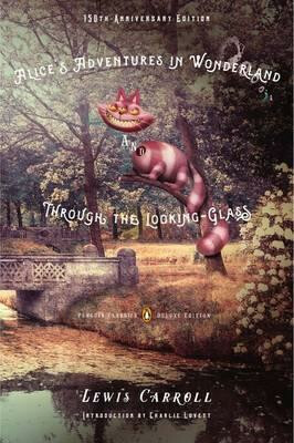 Kniha Alice's Adventures in Wonderland and Through the Looking-Glass