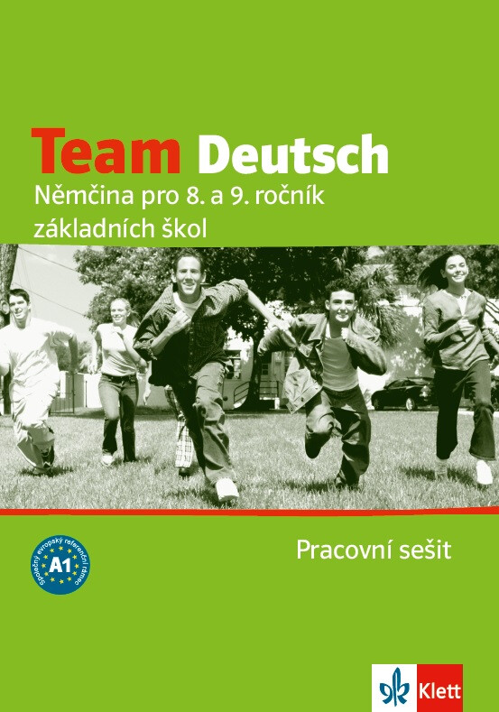 Team Deutsch Němčina pro 8. a 9. ročník základních škol Pracovní sešit