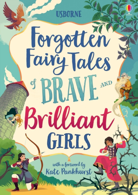 Forgotten Fairy Tales of Brave and Brilliant Girls - Susanna Davidsonová, Rosie Dickins, Prentice Andy (obrázek 3)