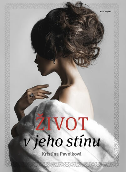 Život v jeho stínu koupíte na Knihydobrovsky.cz