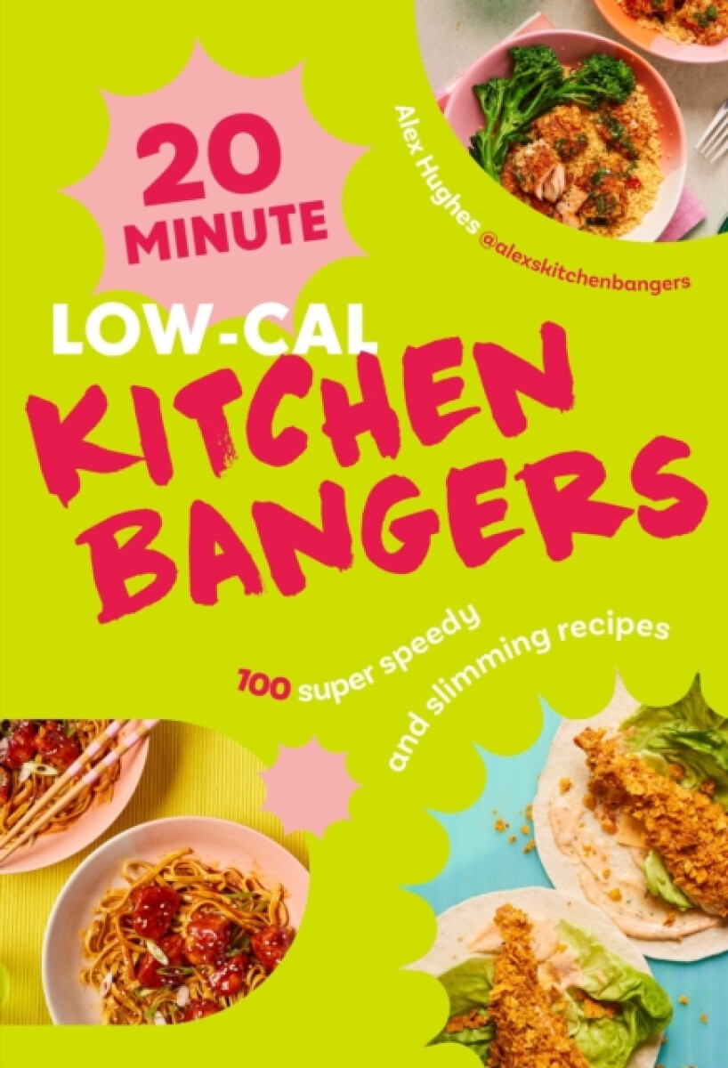 Kniha 20-Minute Low-Cal Kitchen Bangers