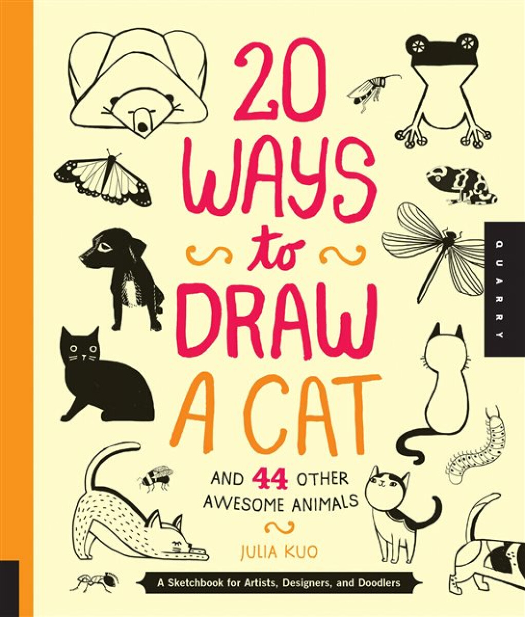 Kniha 20 Ways to Draw a Cat and 44 Other Awesome Animals (20 Ways)