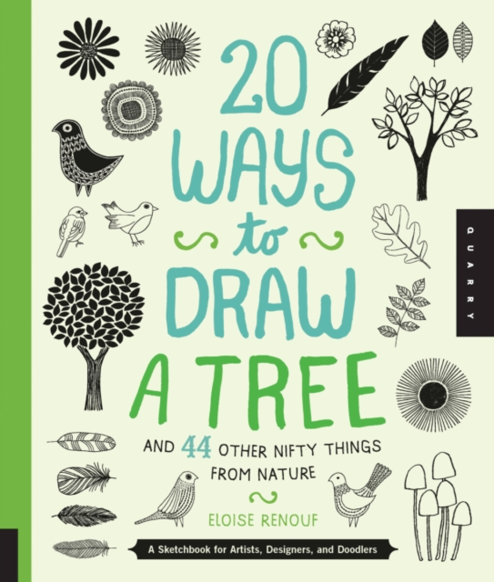Kniha 20 Ways to Draw a Tree and 44 Other Nifty Things from Nature