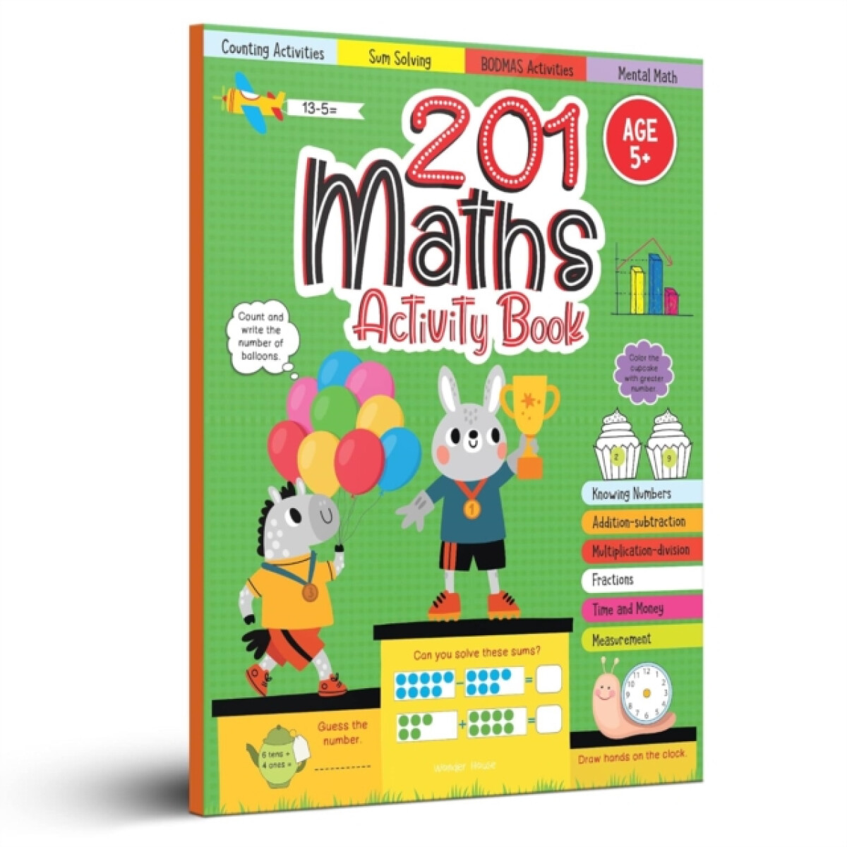 Kniha 201 Maths Activity Book - Fun Activities and Math Exercises for Children Knowing Numbers, Addition-Subtraction, Fractions, Bodmas