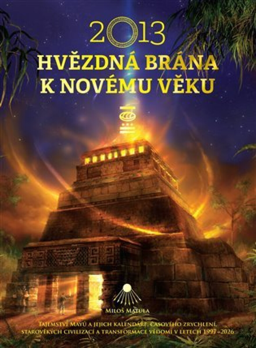 Kniha 2013: Hvězdná brána k Novému věku