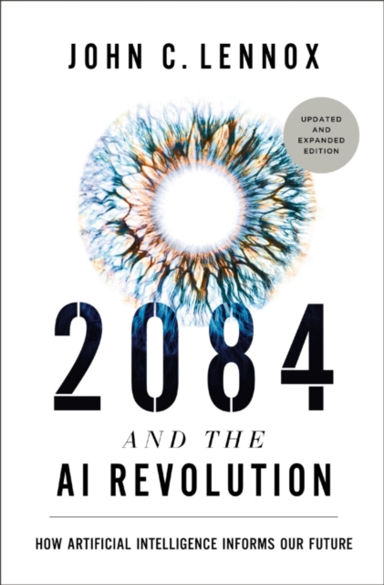 Kniha 2084 and the AI Revolution, Updated and Expanded Edition