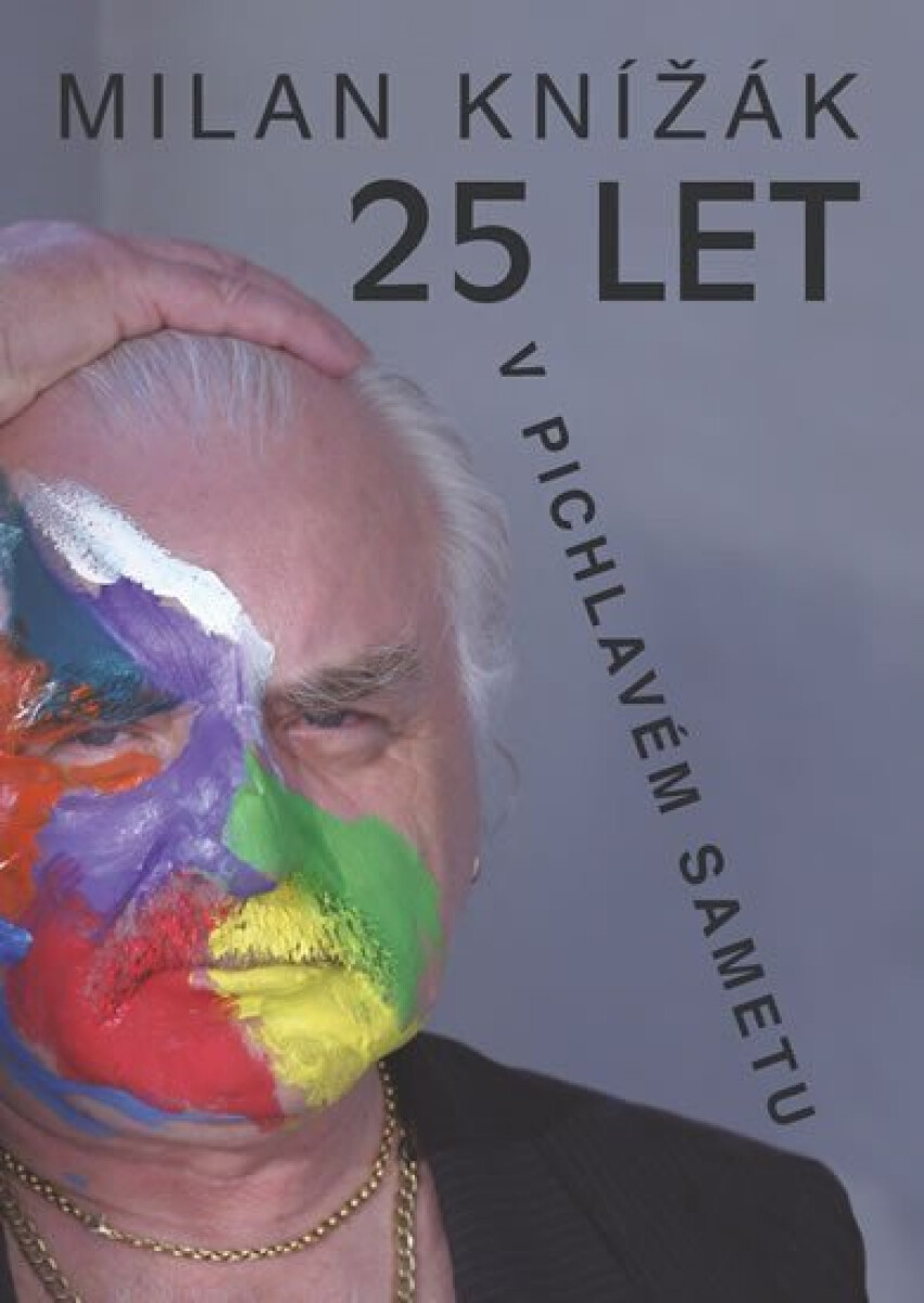Kniha 25 let v pichlavém sametu
