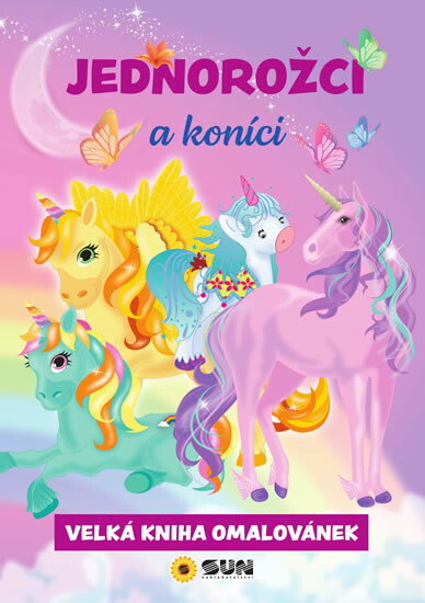 Kniha Jednorožci a koníci