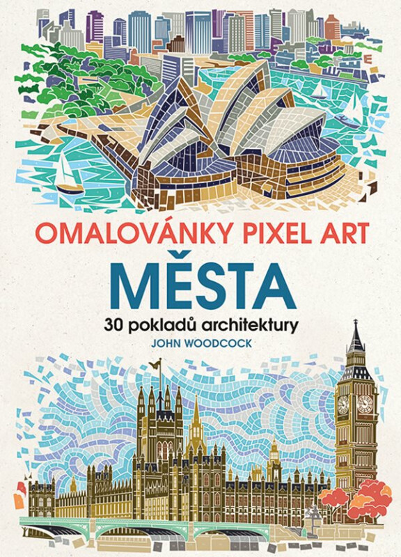 Kniha Omalovánky Pixel Art Města - 30 pokladů architektury