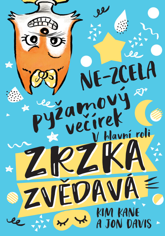 Kniha Zrzka zvědavá: Ne-zcela pyžamový večírek