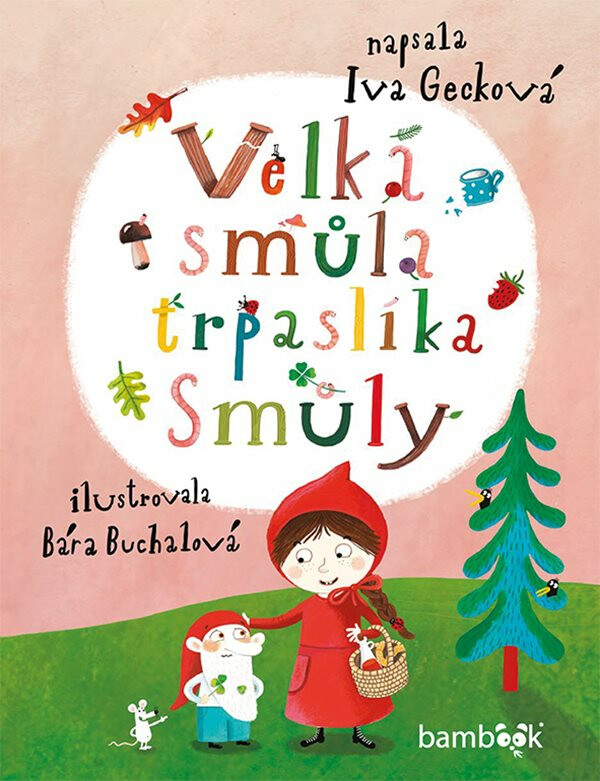 Kniha Velká smůla trpaslíka Smůly