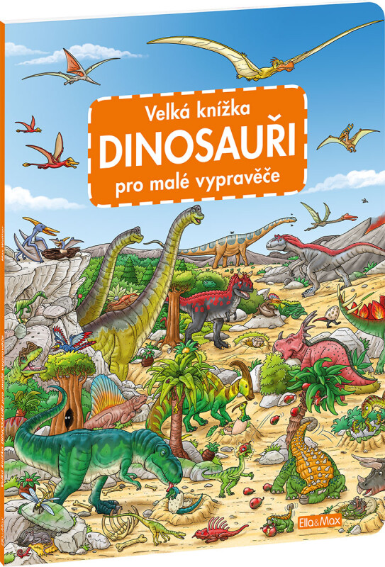 Kniha Velká knížka - Dinosouaři pro malé vypravěče
